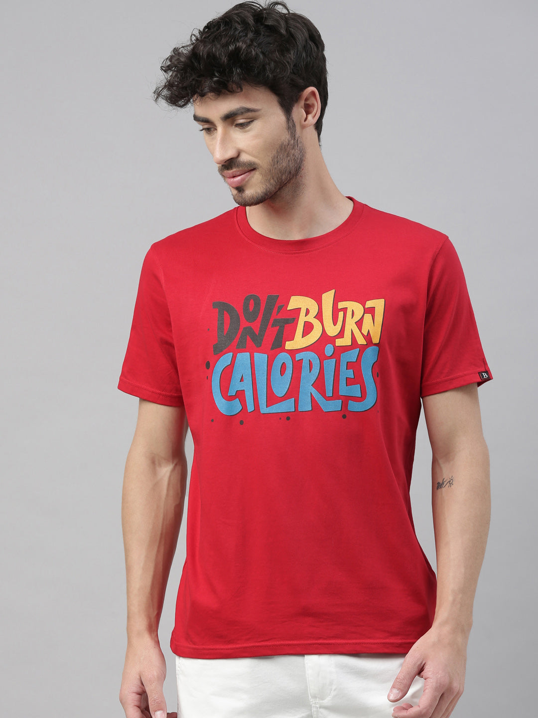 Don't Burn Calories T-Shirt Graphic T-Shirts Bushirt