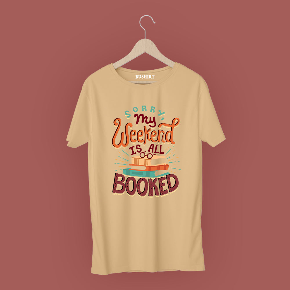 My Weekend Is Booked T-Shirt Graphic T-Shirts Bushirt