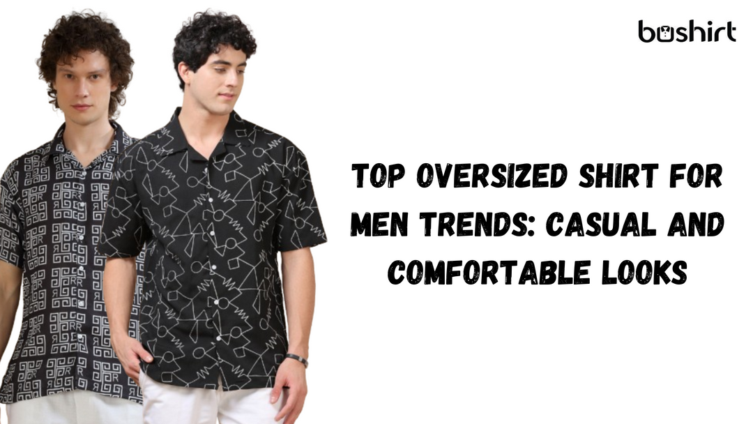 Top Oversized Shirt for Men Trends
