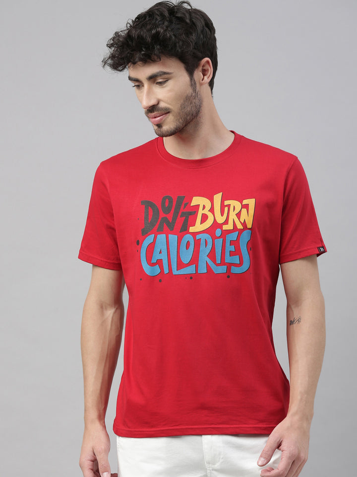 Don't Burn Calories T-Shirt Graphic T-Shirts Bushirt   