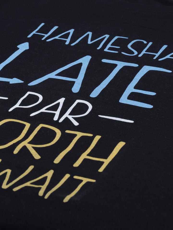 Hamesha Late T-Shirt Graphic T-Shirts Bushirt   