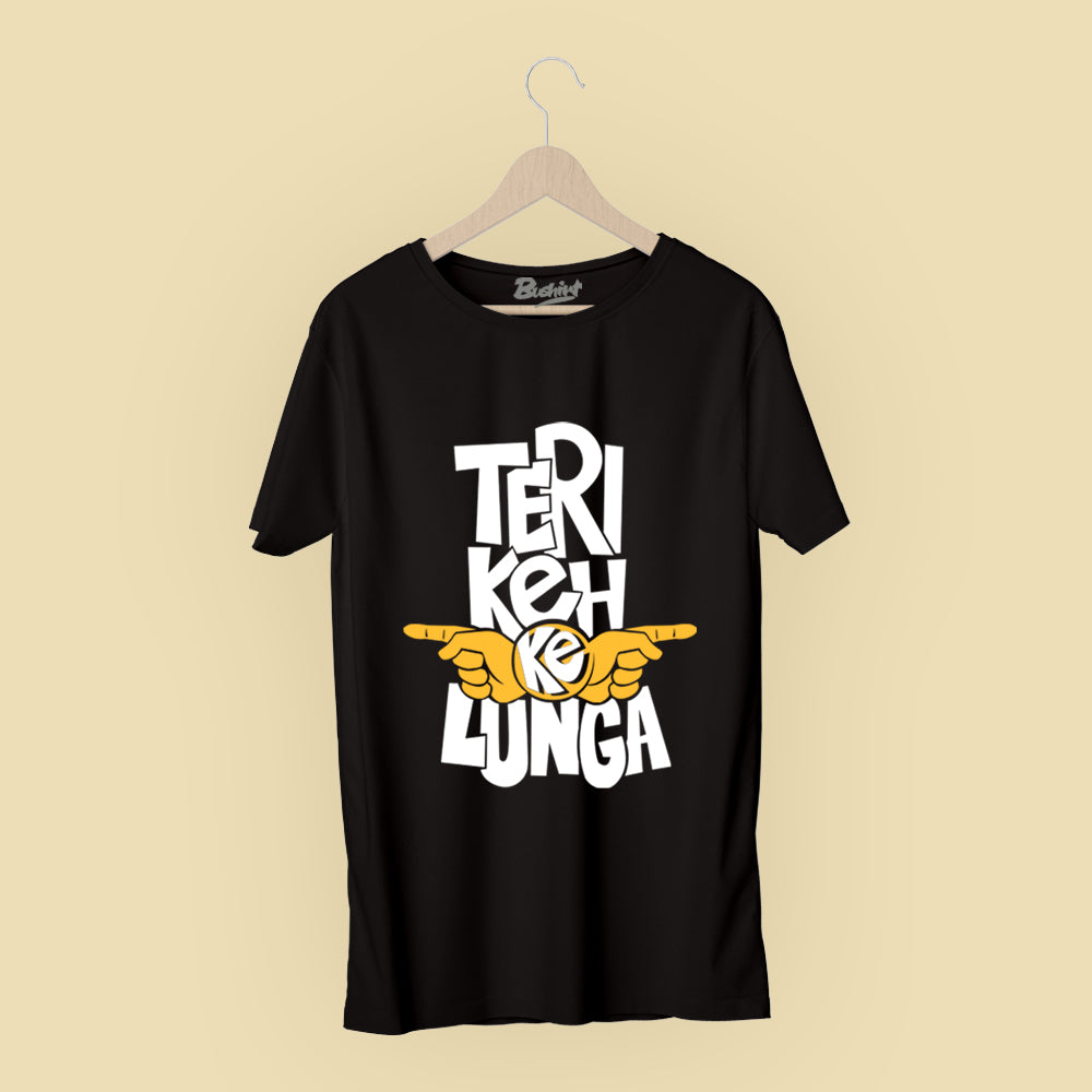 Teri Keh Ke Lunga T-Shirt Graphic T-Shirts Bushirt   