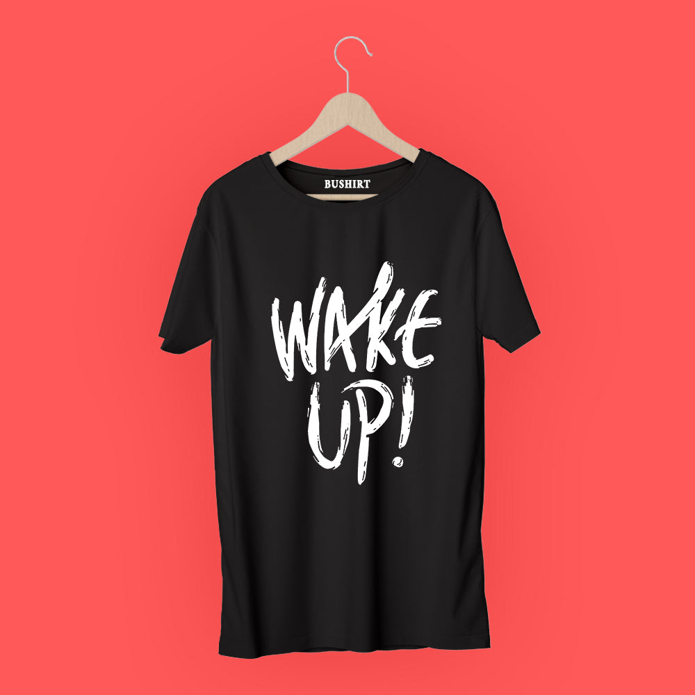 Wake Up T-Shirt Graphic T-Shirts Bushirt   
