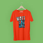 Watt Lag Gayi T-Shirt Graphic T-Shirts Bushirt   