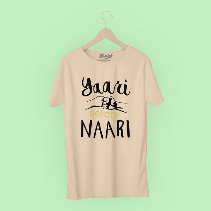 Yaari Before Naari T-Shirt Graphic T-Shirts Bushirt   